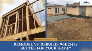 Remodel vs Rebuild Which Is Better for Your Home